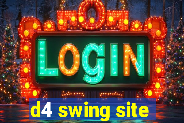 d4 swing site